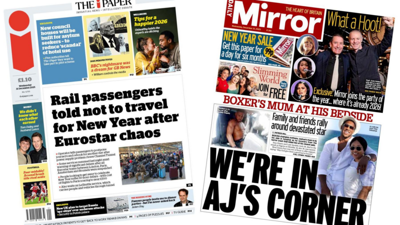 The Papers: 'Eurostar chaos' and Anthony Joshua's 'mum at his bedside'