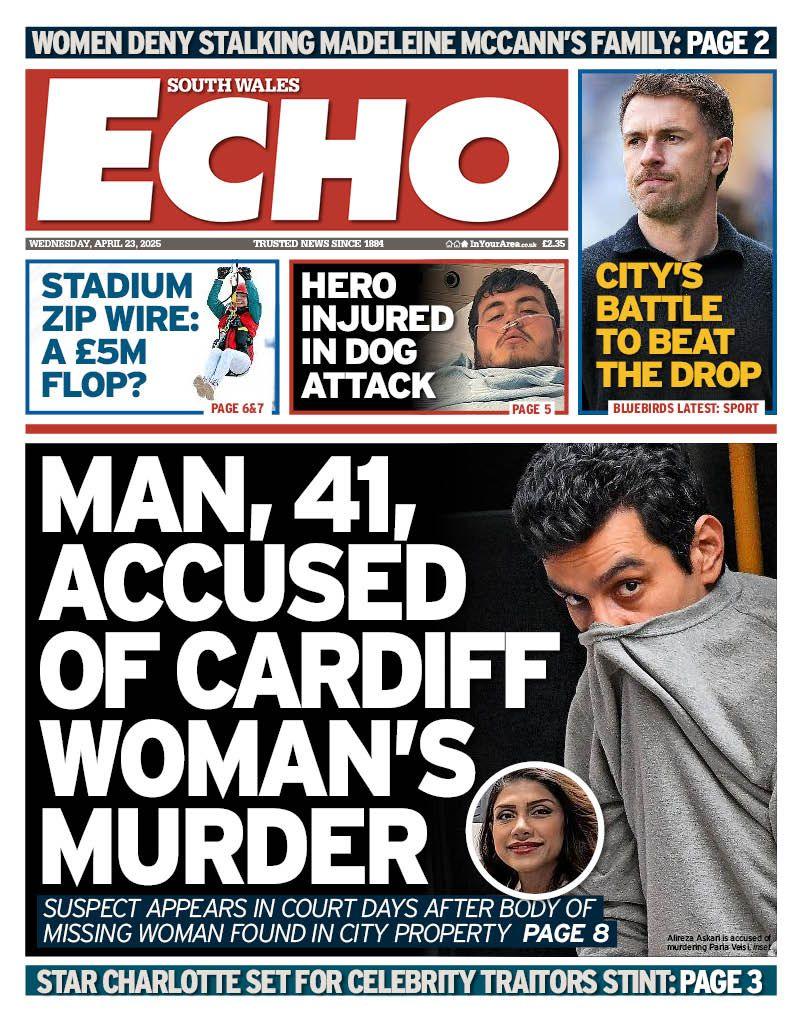 Front page of South Wales Echo with lead story Man accused of Cardiff woman's murder and photo of defendant in grey jumper hiding his face and inset image of woman