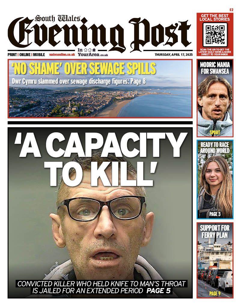 Front page of South Wales Evening Post. Main headline reads: 'A capacity to kill' convicted killer who held knife to man's throat is jailed for an extended period. 