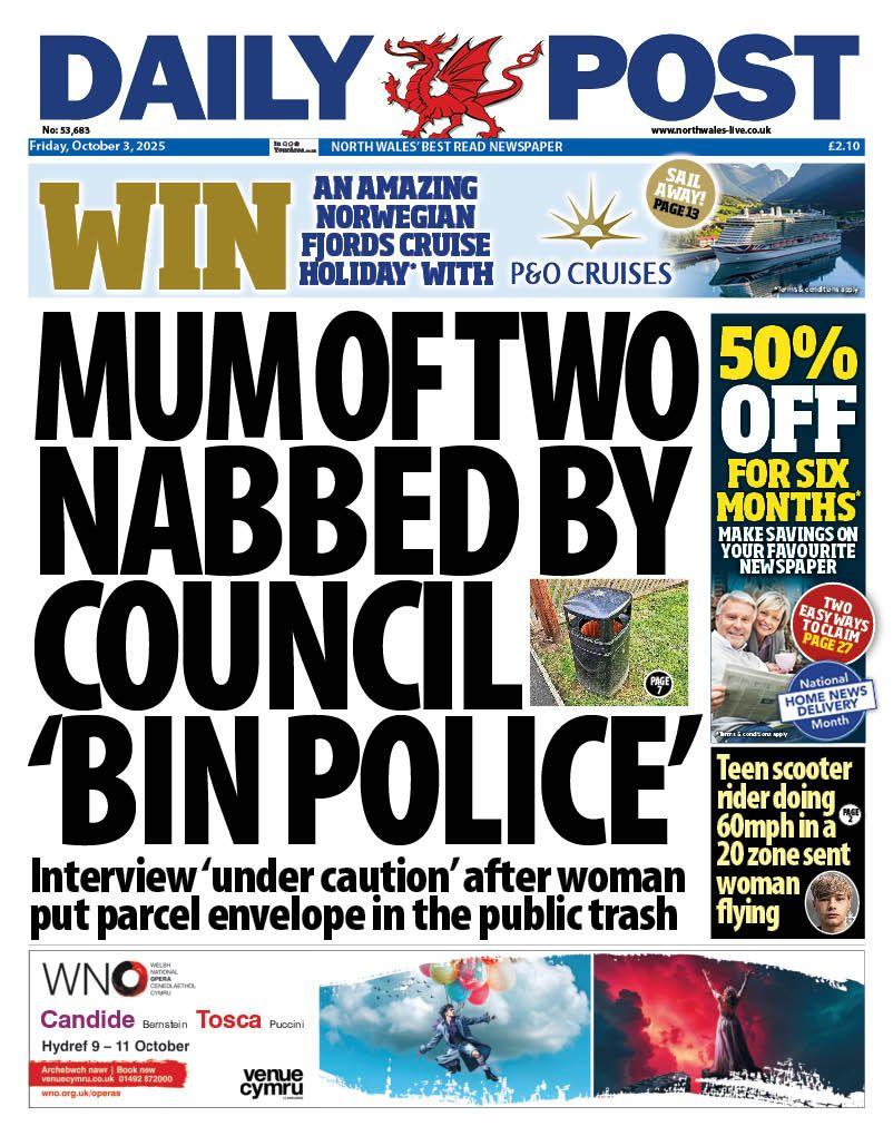 Daily Post's front page with the main headline: Mum of two nabbed by council 'bin police'; Interview under caution after woman put parcel envelope in the public trash. Next to photo of a public bin. Next to that is an advert for 50% off for six months, and under that a headline that reads teen scooter rider doing 60mph in a 20 zone sent woman flying. And above is an advert to win an amazing Norwegian fjords cruise holiday with P&O cruises.
