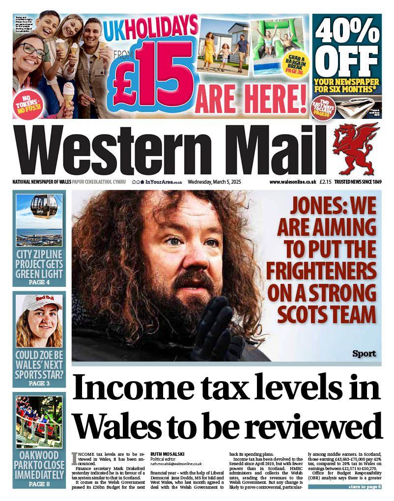 Western Mail newspaper front page shows main headline is: Income tax levels in Wales to be reviewed. Other headlines are: Adam Jones: We are aiming to put the frighteners on a strong Scots team. City Zipline project gets green light. Could Zoe be Wales' next sports star. Oakwood Park to close immediately.