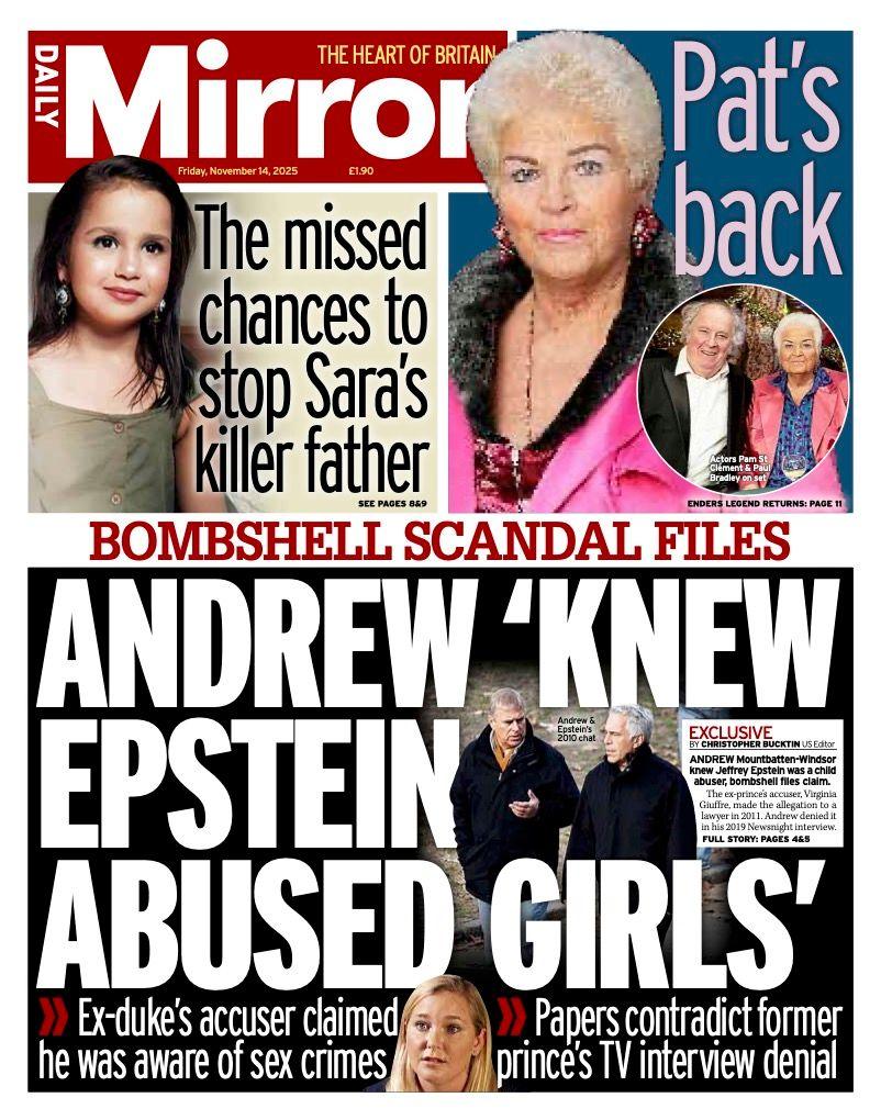 The headline on the front page of the Mirror reads: "Andrew 'knew Epstein abused girls'".