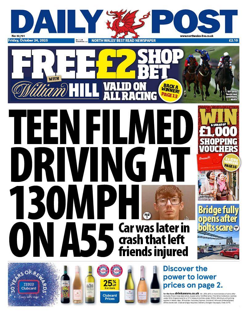 Front page of the Daily Post. Main headline: teen filmed driving at 130mph on A55, with a mugshot of a man with with glasses on. 