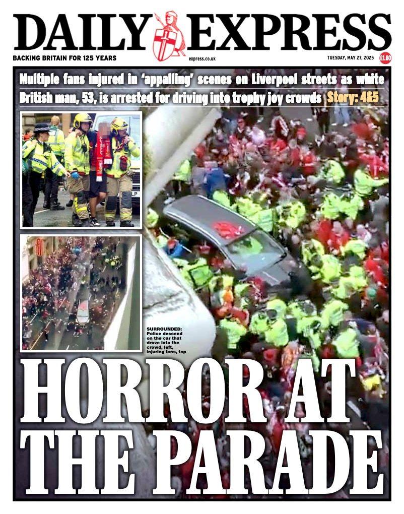 The headline on the front page of the Daily Express reads: "Horror at the parade".