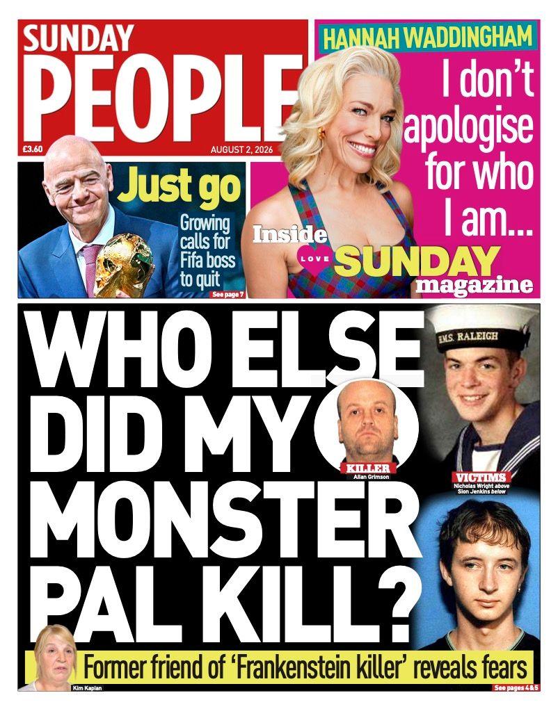 The headline on the front page of the Sunday People reads: "Who else did my monster pal kill?"