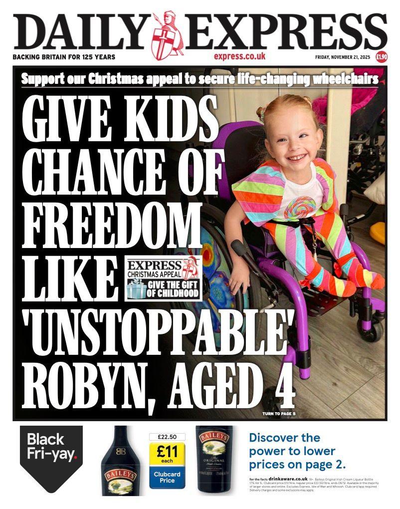 The headline on the front page of the Daily Express reads: “Give kids chance of freedom like 'unstoppable' Robyn, aged 4”.