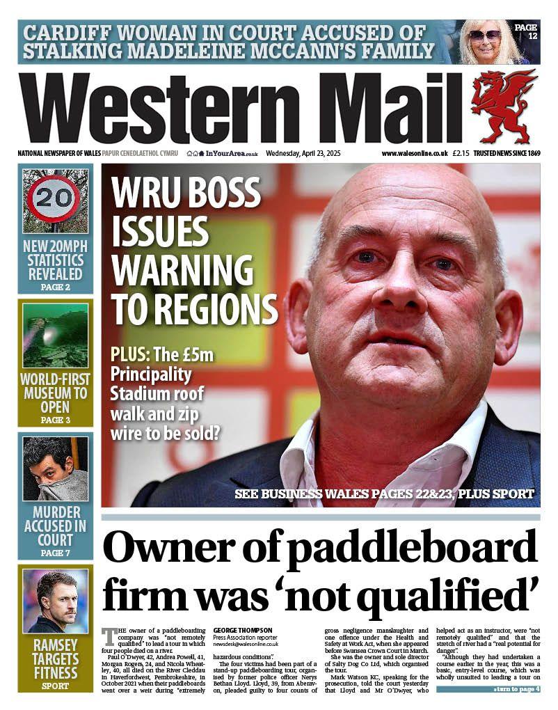 Front page of Western Mail with lead story Owner of paddleboard firm was 'not qualified' and photo of WRU boss with headline "warning to regions"