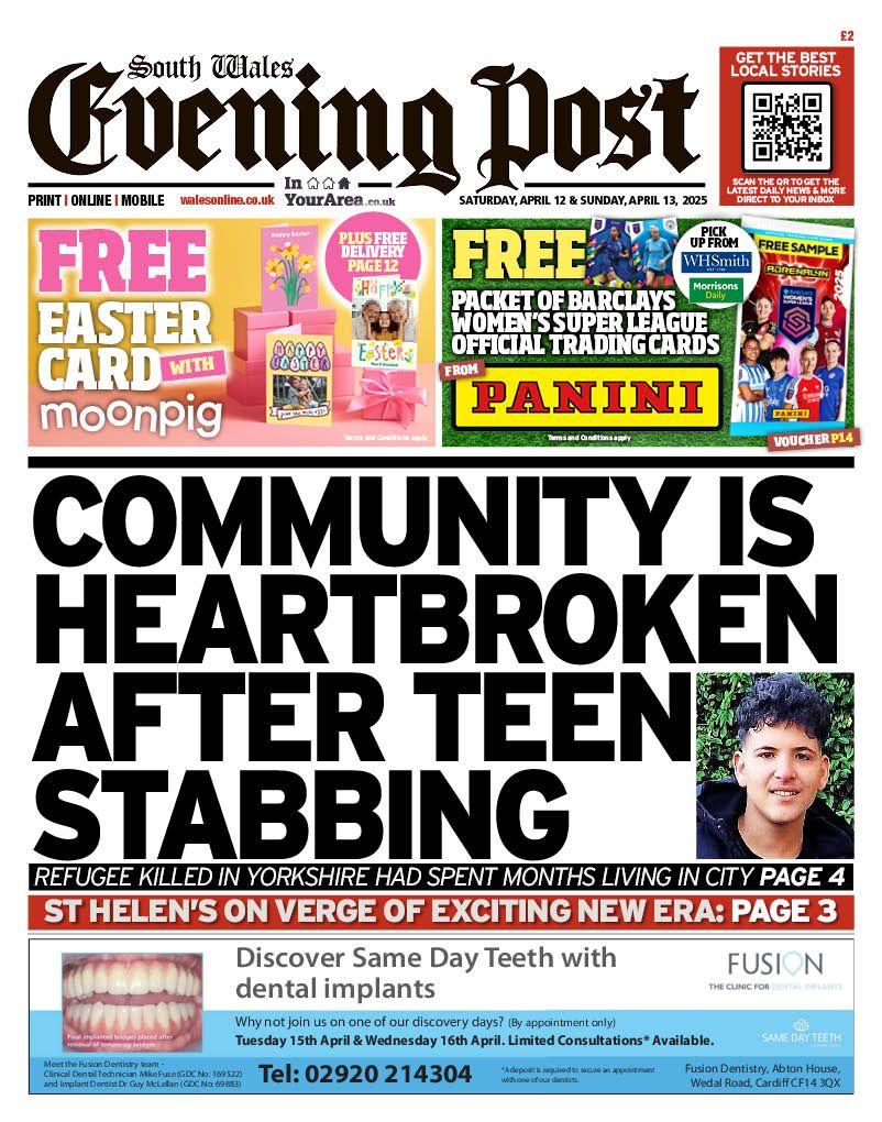 Front page of the South Wales Evening Post. Main headline reads: Community is heartbroken after teen stabbing. Other headlines read: Refugee killed in Yorkshire had spent months living in city, St Helen's on verge of exciting new era. 