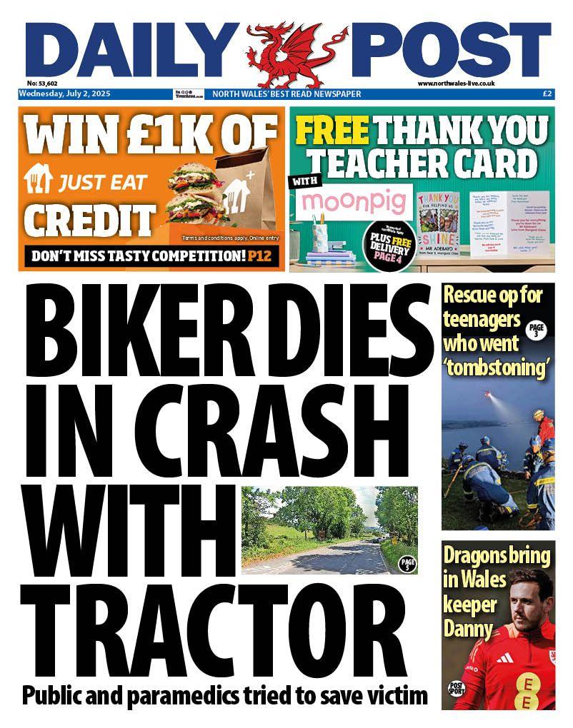 Front page of the Daily Post with the splash headline: "Biker dies in crash with tractor". Above are adverts for Just Eat and Moonpig. To the right are two boxes with the headlines: "Rescue op for teenagers who went 'tombstoning'" and "Dragons bring in Wales keeper Danny".