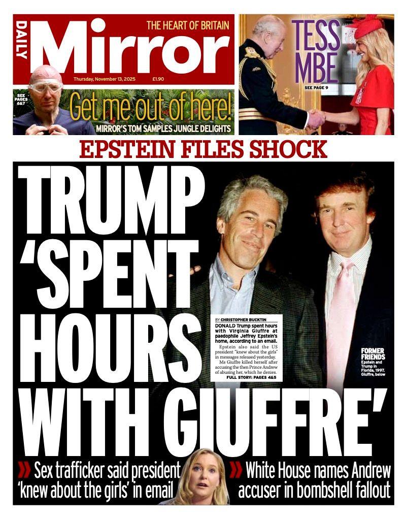 The headline on the front page of the Daily Mirror: "Trump 'spent hours with Guiffre'".