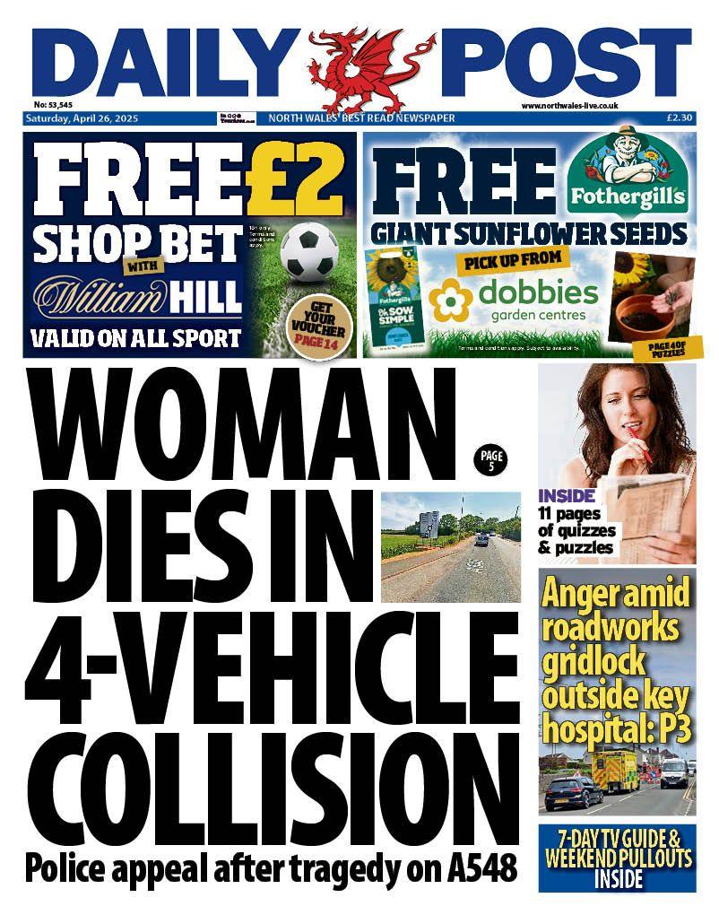 Daily Post front page headline: Woman dies in 4-vehicle collision: Police appeal after tragedy on A548. Second story: Anger amid roadworks gridlock outside key hospital P3.