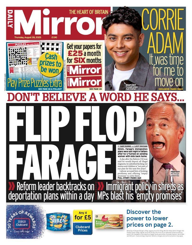 The headline on the front page of the Daily Mirror reads: "Flip flop Farage".