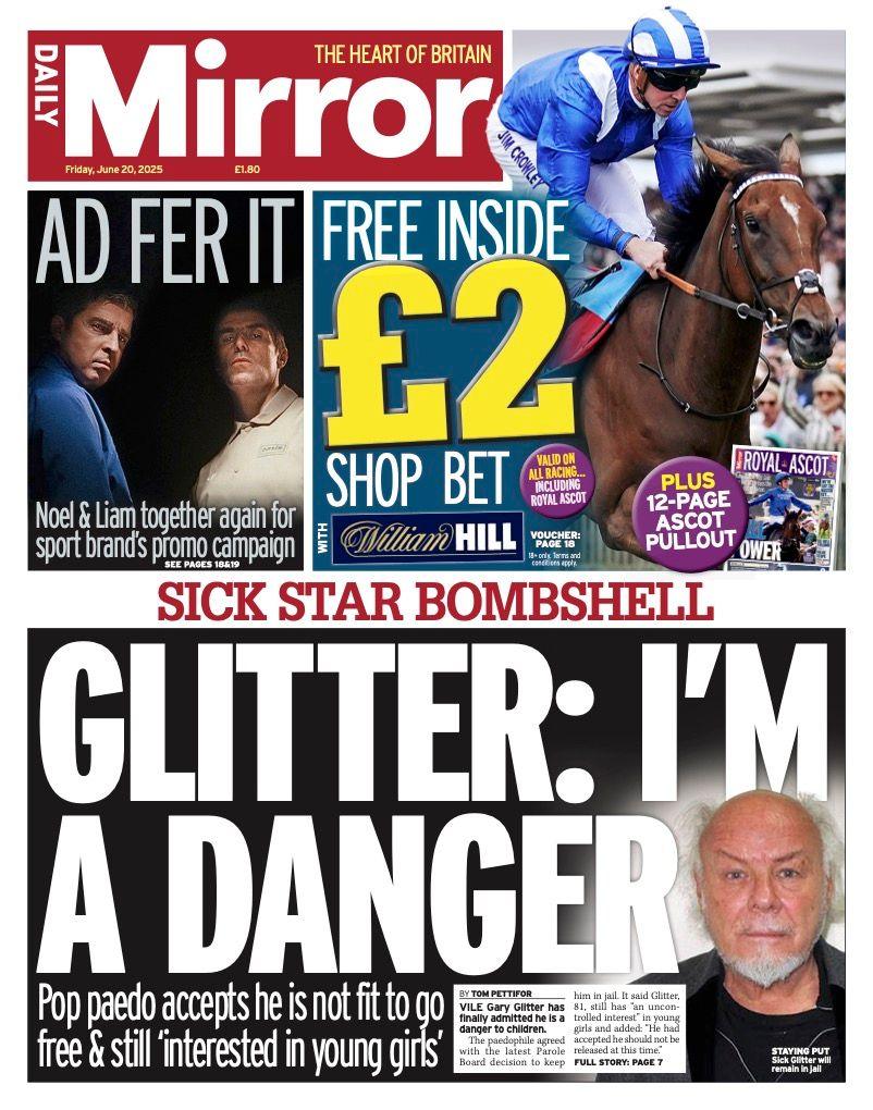 The headline on the front page of the Daily Mirror reads: "Glitter: I'm a danger".