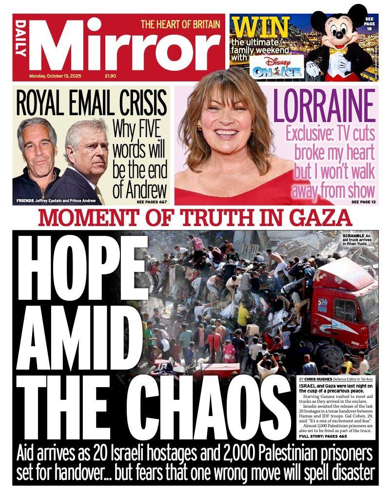 The headline on the front page of the Mirror reads: "Hope amid the chaos".