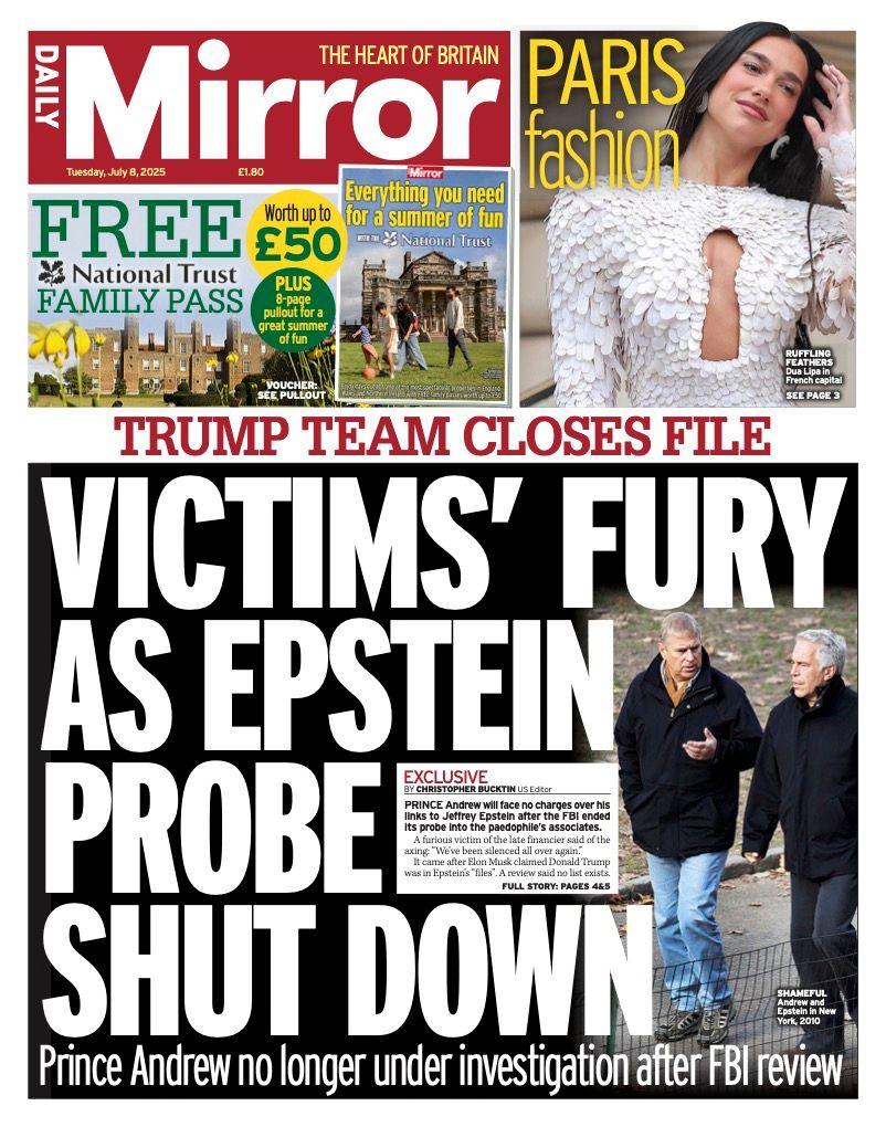 "Victims' fury as Epstein probe shut down," is the headline on the front page of the Daily Mirror.
