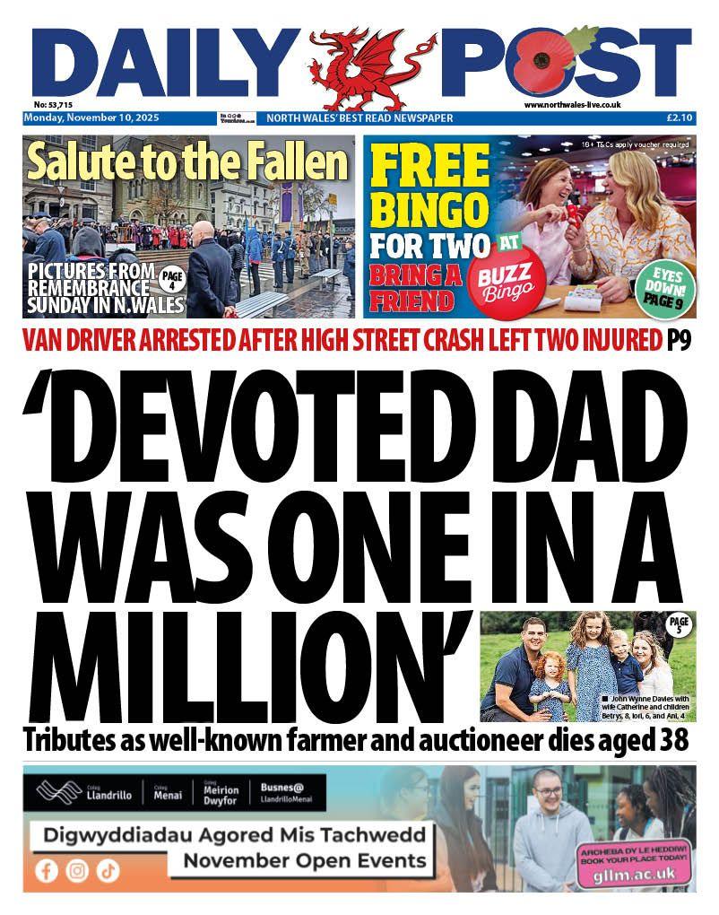 Daily Post front page with the main headline "Devoted dad was one in a million", the sub-headline underneath reads : Tributes as well-known farmer and auctioneer dies aged 38. Inset there is a picture of a man and woman with three children. Above there is a headline reading: "Salute to the fallen", with people observing the two-minute silence for Remembrance Day. Next to that is an advert which says "Free bingo for two. Bring a friend". 