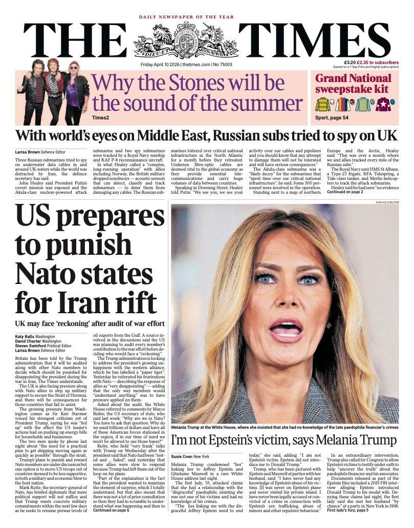 Titulli në faqen e parë të Times thotë: “SHBA-të përgatiten të ndëshkojnë shtetet e NATO-s për përçarjen me Iranin”. Titulli në faqen e parë të Mirror thotë: “Të shohim, Vlad”.