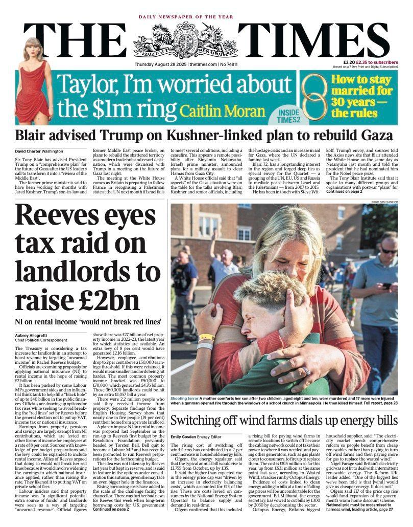 The headline on the front page of the Times reads: "Blair advised Trump on Kushner-linked plan to rebuild Gaza".