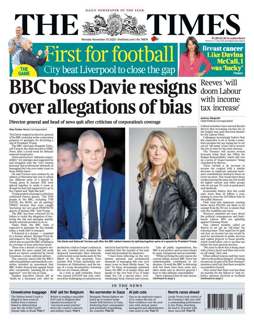 The headline on the front page of the Times reads: "BBC boss Davie resigns over allegations of bias".