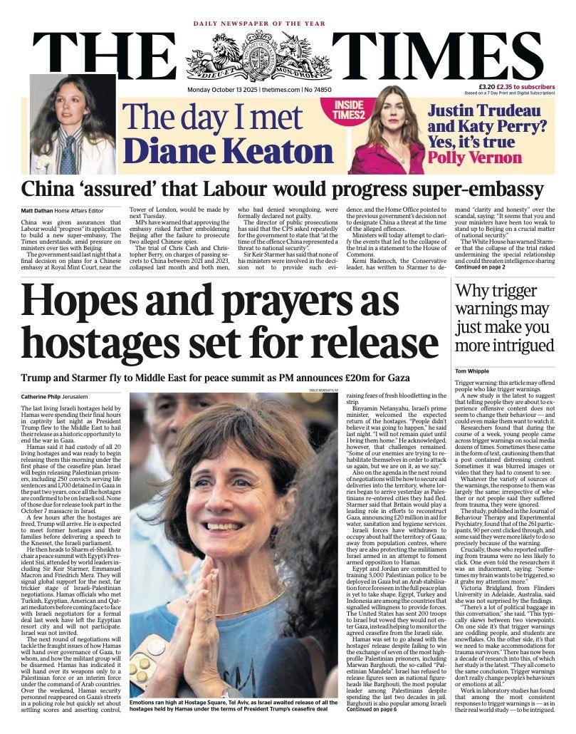 The headline on the front page of the Times reads: “Hopes and prayers as hostages set for release".