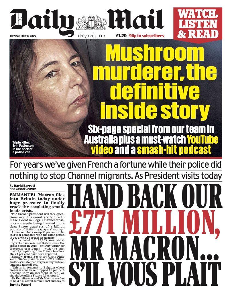 "Hand back out £771 million, Mr Macron ... s'il vous plait," is the headline on the front page of the Daily Mail.