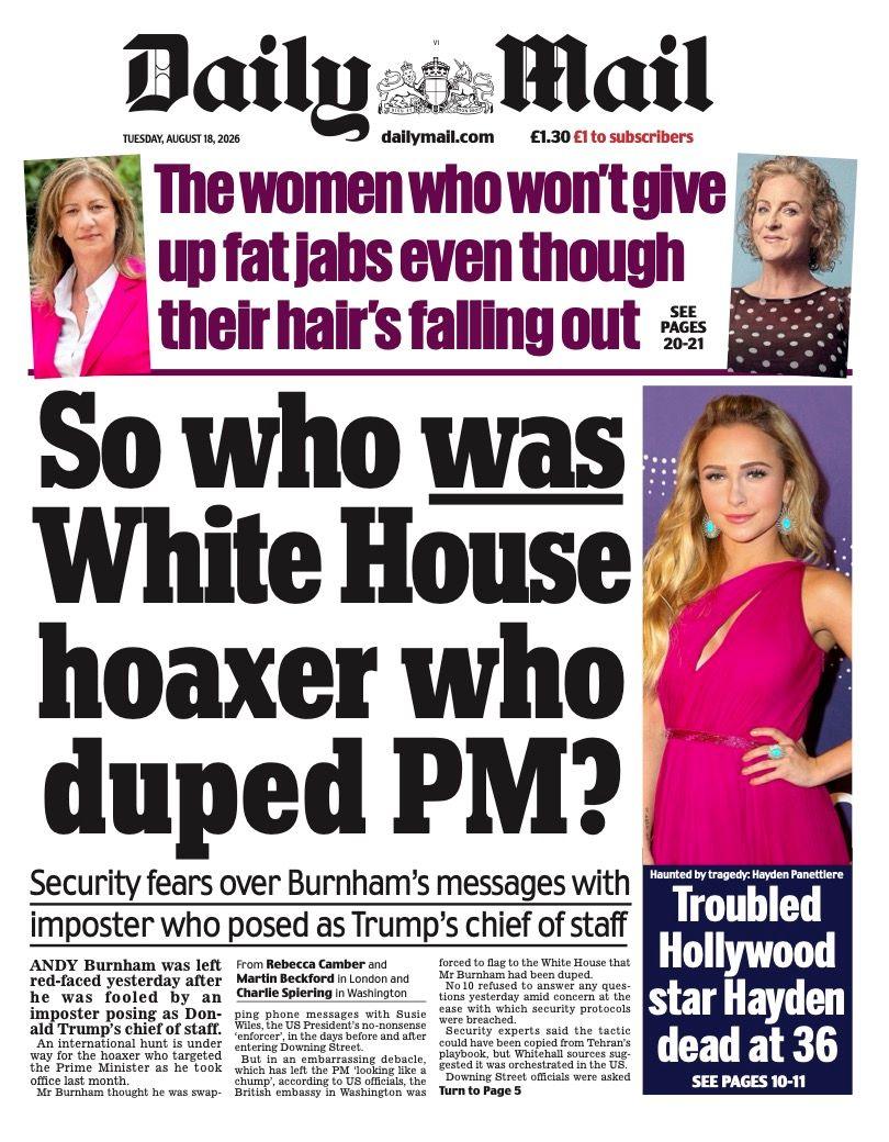 The headline on the front page of the Daily Mail reads: "Who was the White House hoaxer who duped PM?"