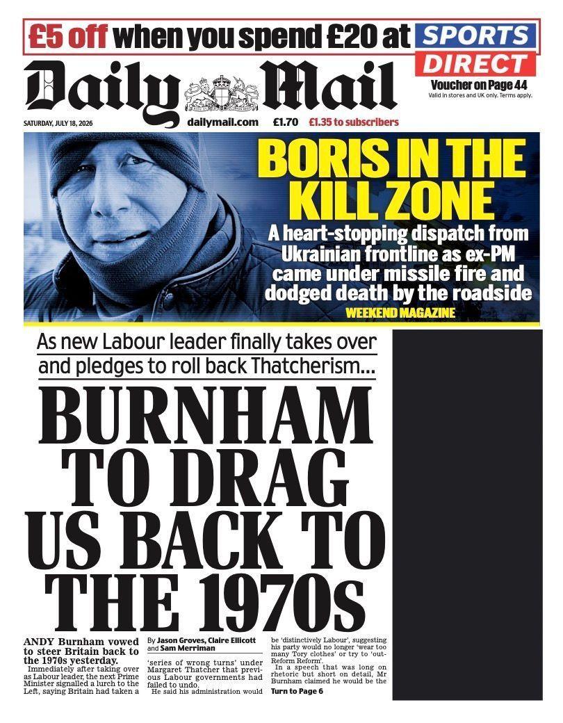 The Daily Mail headline says Burnham to drag us back to the 1970s. 