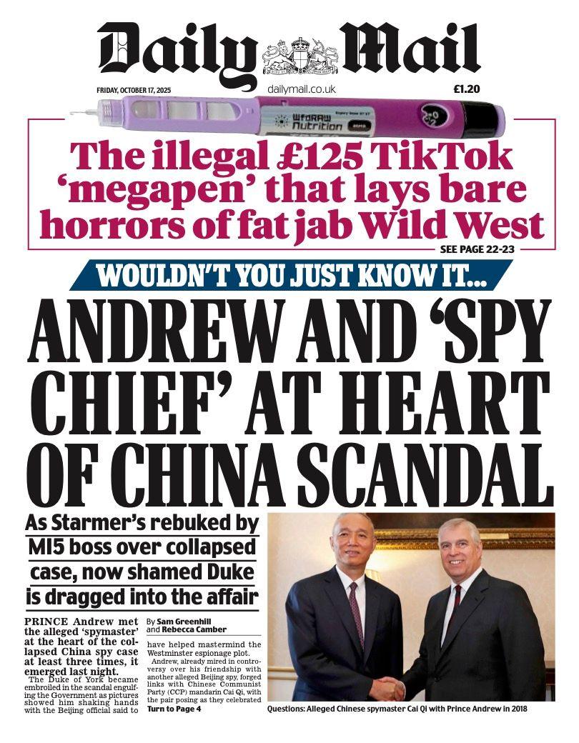 The headline on the front page of the Mail reads: "Andrew and 'spy chief' at heart of China scandal".