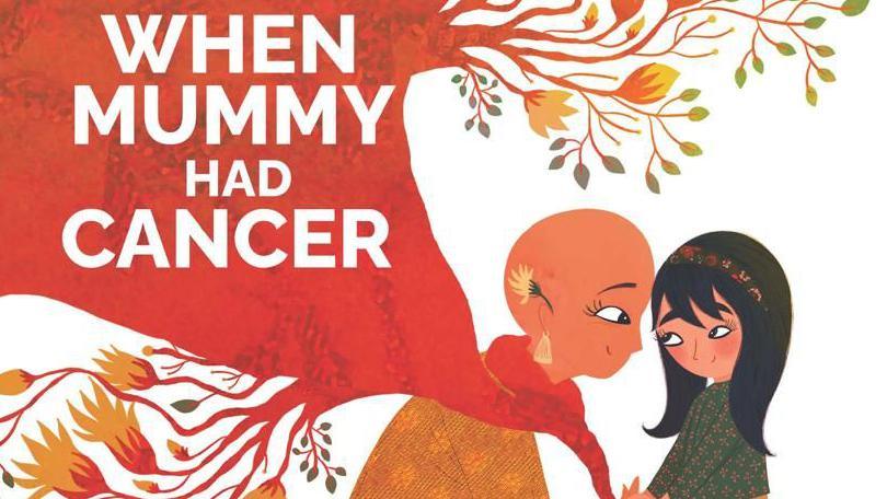 Artwork for When Mummy Had Cancer showing a mother, with a bald head, with a flower behind her ear, crouching down, talking to her daughter, with long dark hair. She has a scarf found her neck, that then flows into a tree with branches and leaves, with the book title to the left, all the colours are autumnal, so brown peach and red. 