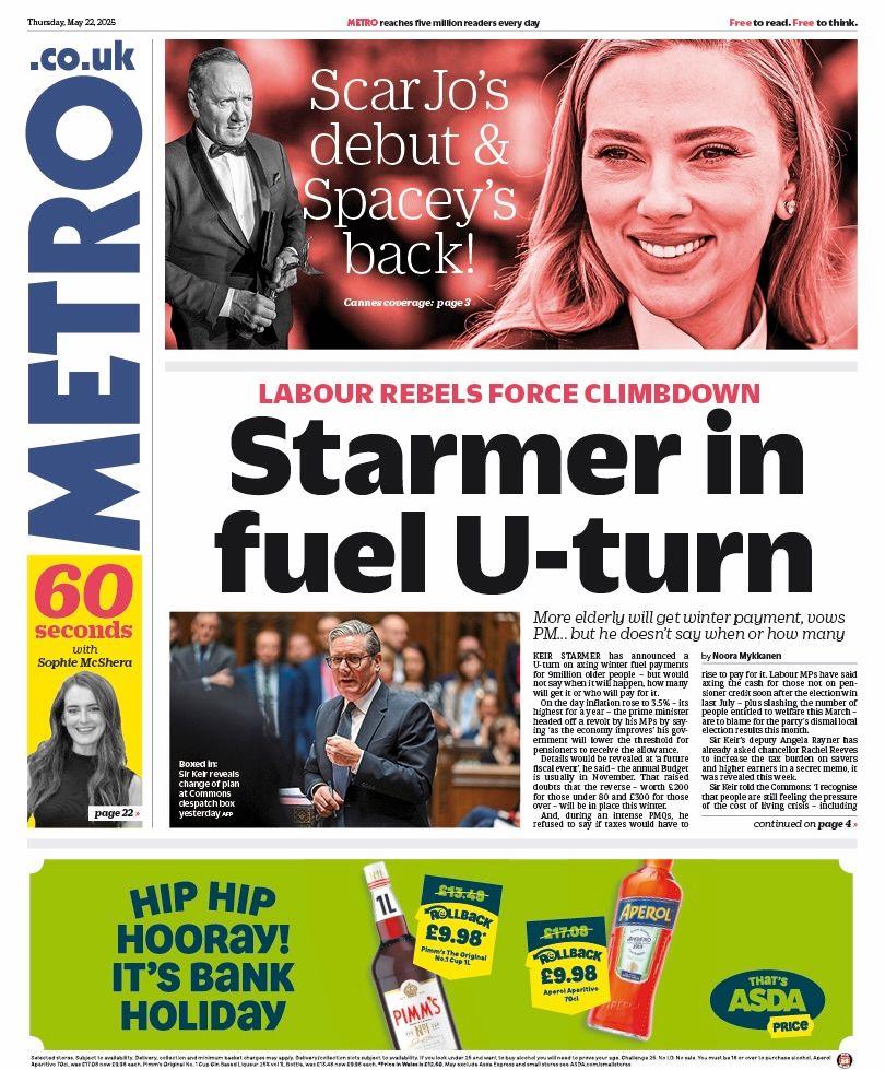 The headline on the front page of the Metro reads: "Starmer in fuel U-turn".