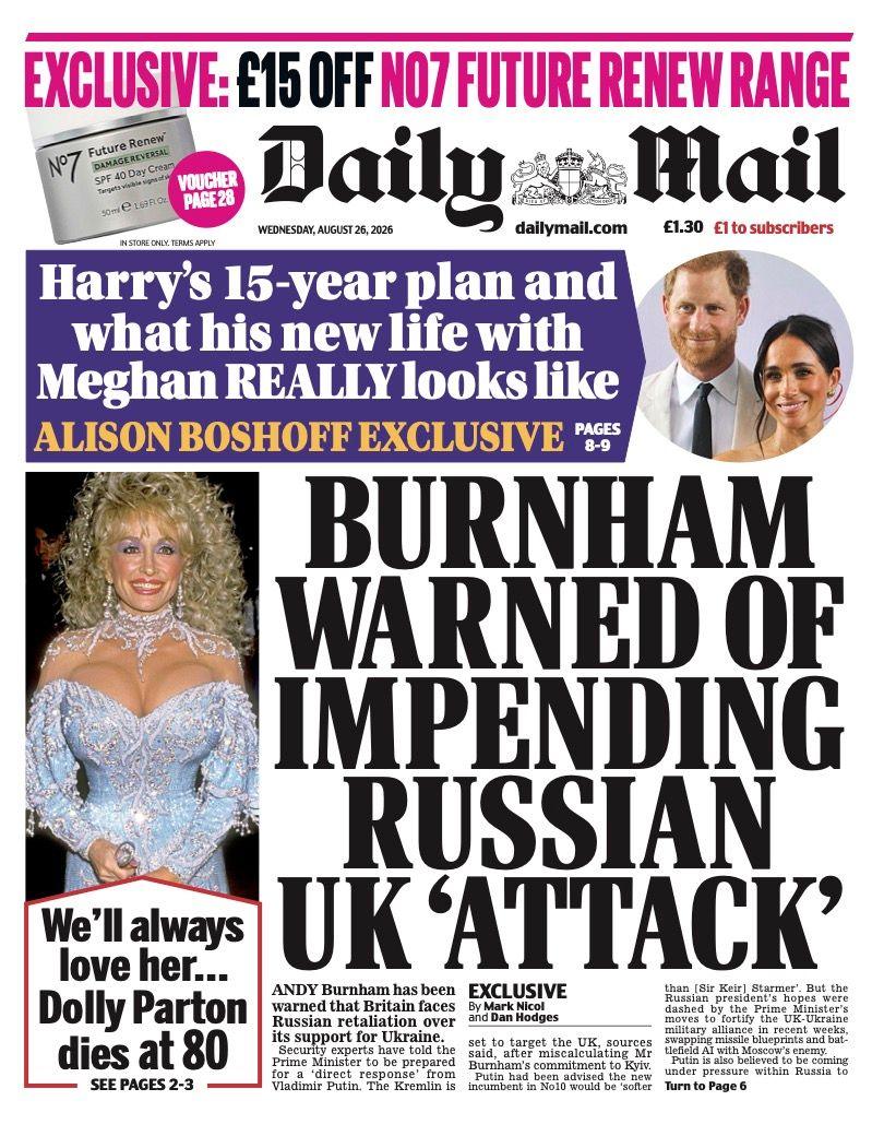 The headline on the front page of the Daily Mail reads: "Burnham warned of impending Russian UK 'attack'."