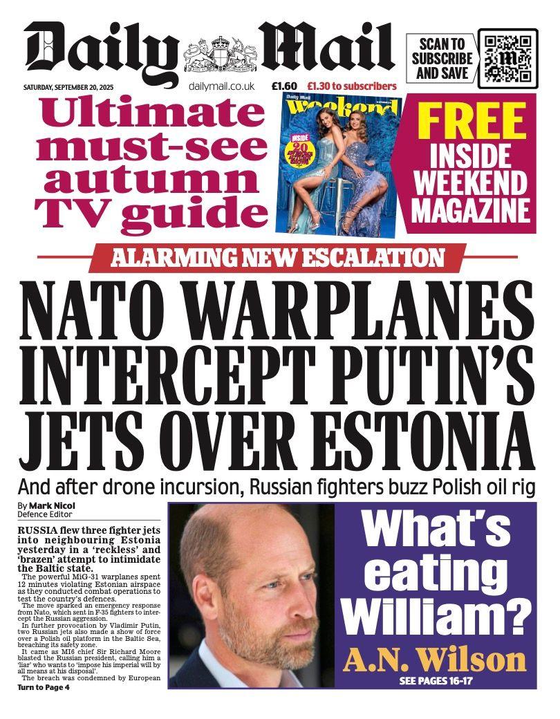 The headline on the front page of the Mail reads: “Nato warplanes intercept Putin's jets over Estonia”.