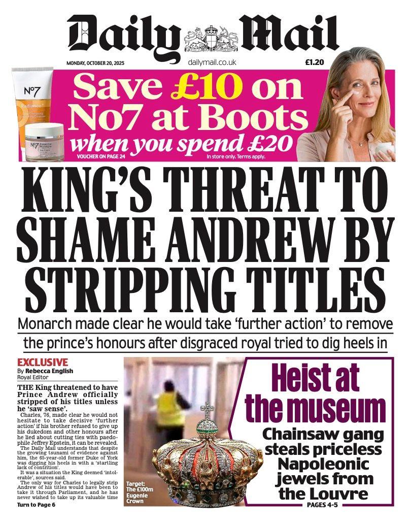 The headline on the front page of the Daily Mail reads: "King's threat to shame Andrew by stripping titles"