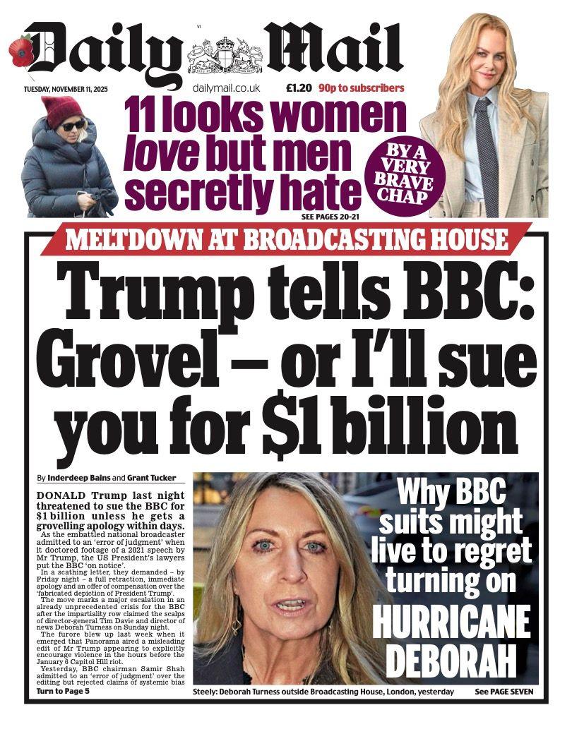 The headline on the front page of the Daily Mail reads: "Trump tells BBC: Grovel - or I'll sue you for $1bn". 