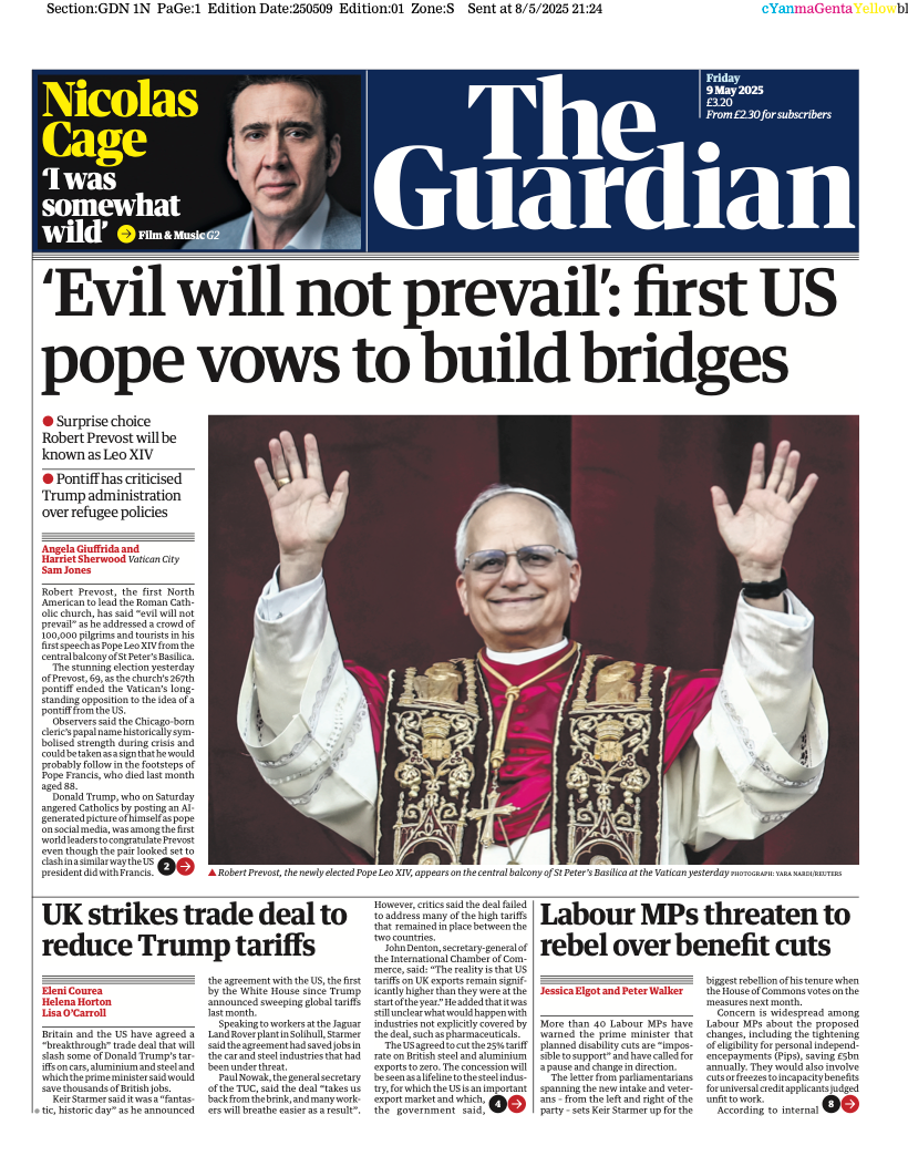The headline on the front page of the Guardian reads "'Evil will not prevail': first US pope vows to build bridges".