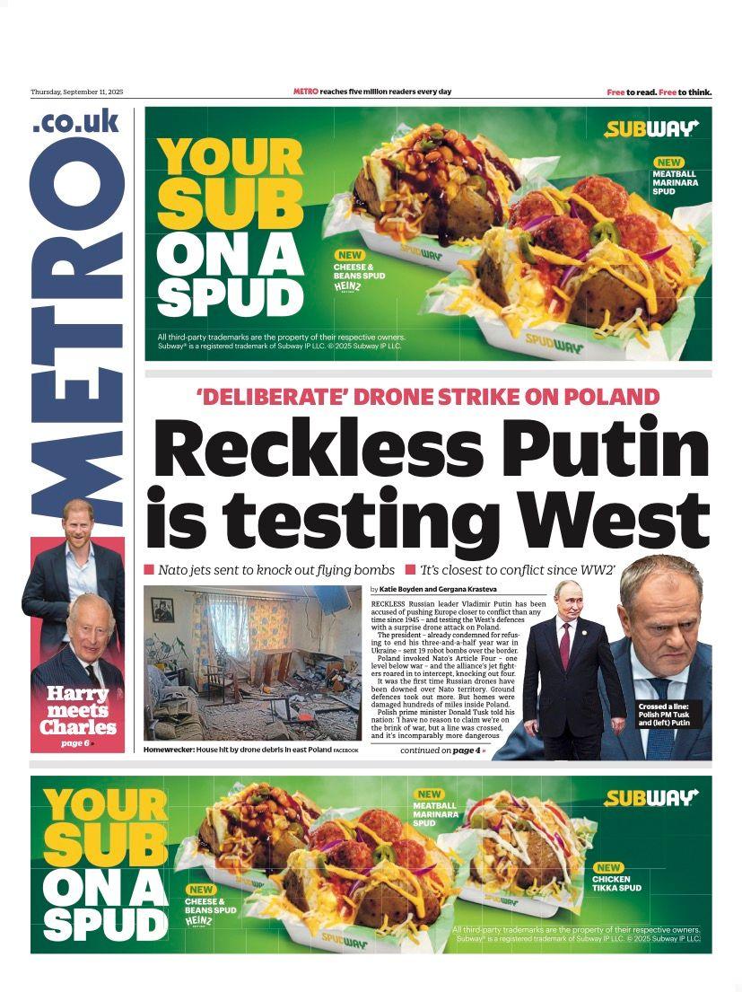 The headline on the front page of the Metro reads: “Reckless Putin is testing West”.