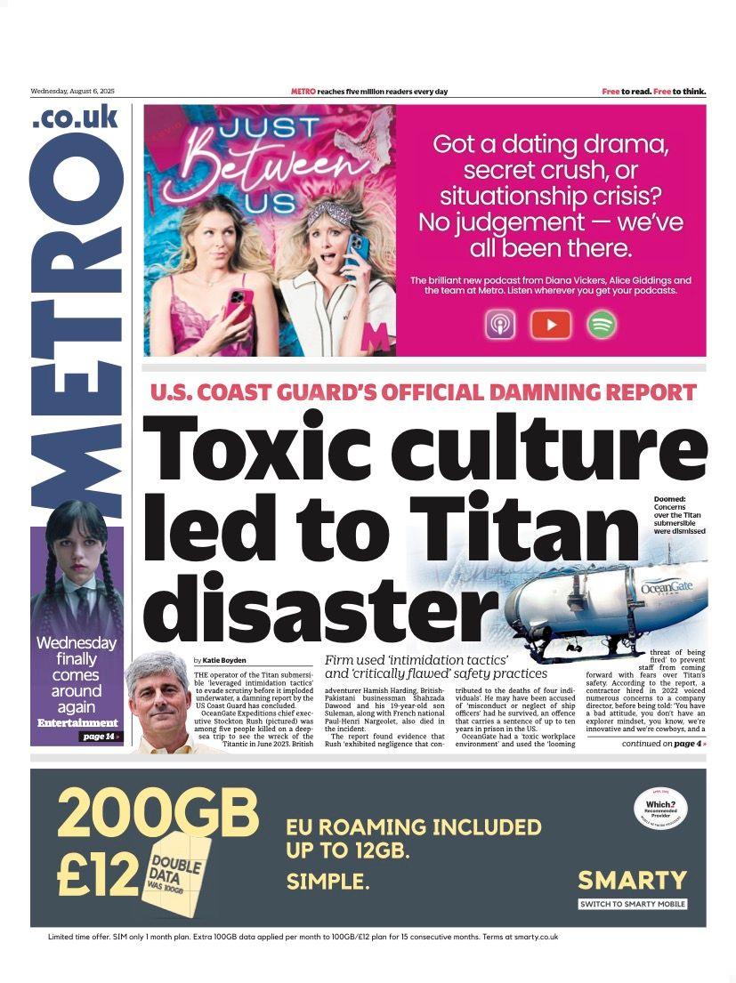 The headline on the front page of the Metro reads: “Toxic culture led to Titan disaster”