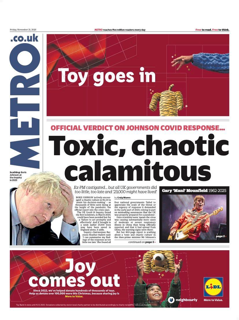 The headline on the front page of the Metro reads: “Toxic, chaotic, calamitous”.