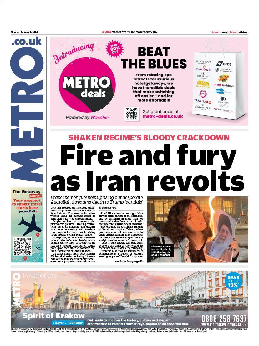 Titulli në faqen e parë të gazetës Metro thotë: "Zjarr dhe tërbim ndërsa Irani revoltohet".