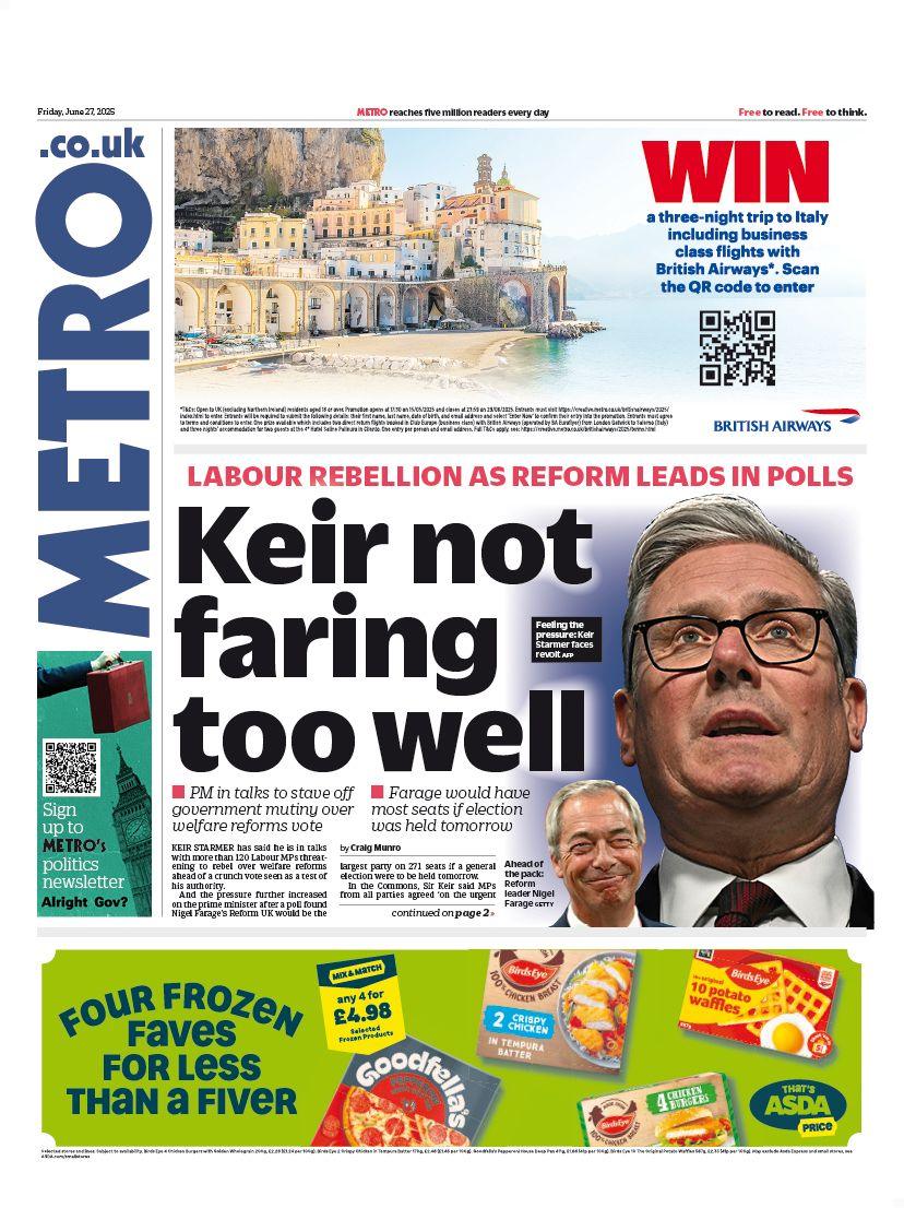 "Keir not faring too well" reads the headline on the front page of Metro.