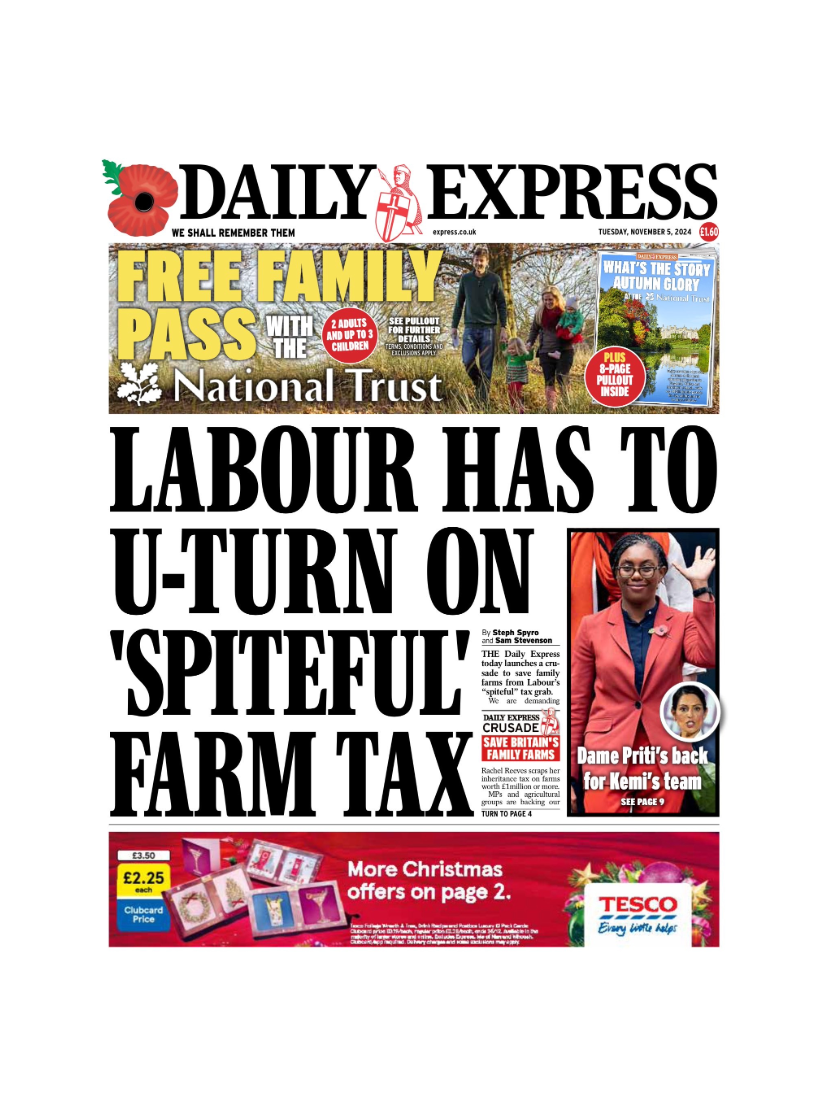 The headline on the front page of the Daily Express reads: "Labour has to u-turn on 'spiteful' farm tax" 