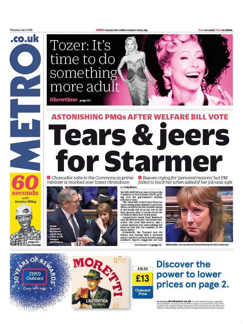"Tears & jeers for Starmer" reads the headline on the front page of Metro.