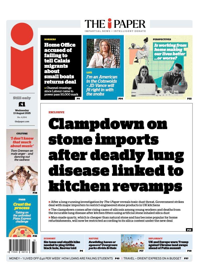 The headline on the front page of the i Paper reads: “Clampdown on stone imports after deadly lung disease linked to kitchen revamps"