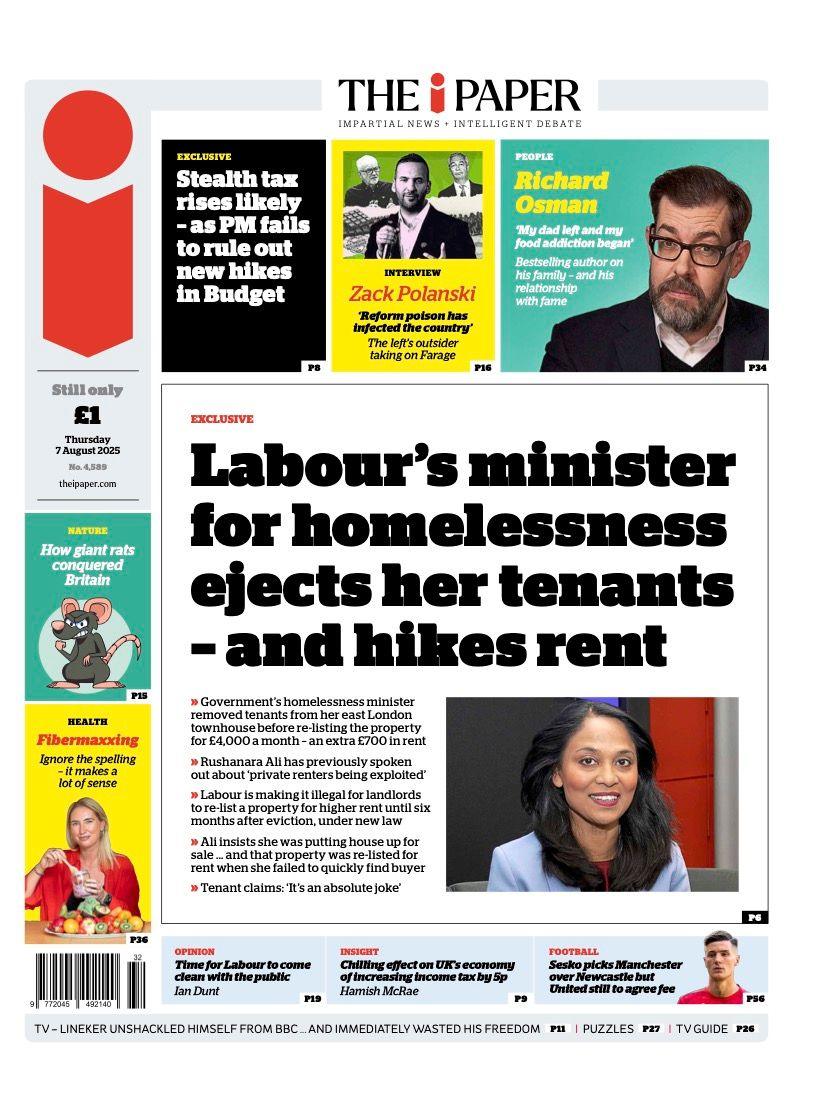 The headline on the front page of the i Paper reads: "Labour's minister for homelessness ejects her tenants - and hikes her rent"