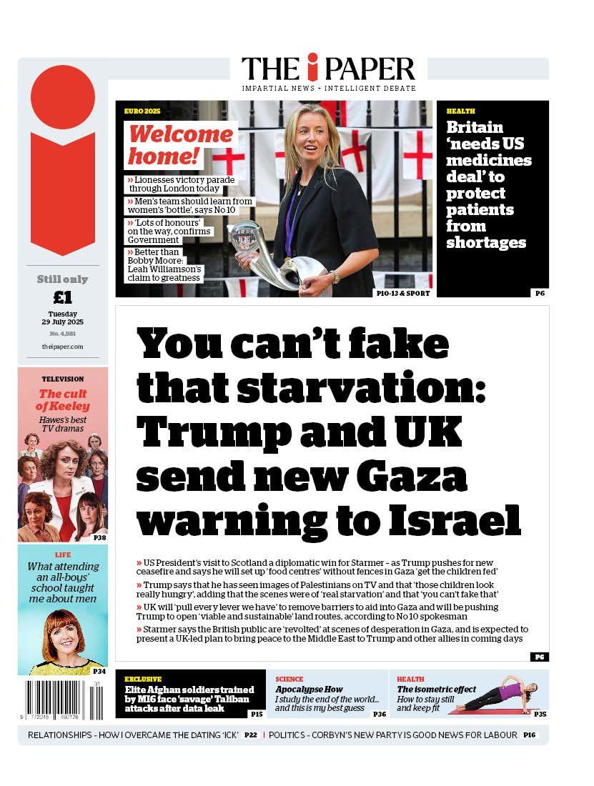 The headline on the front page of the i Paper reads: "You can't fake that starvation: Trump and UK send new Gaza warning to Israel".