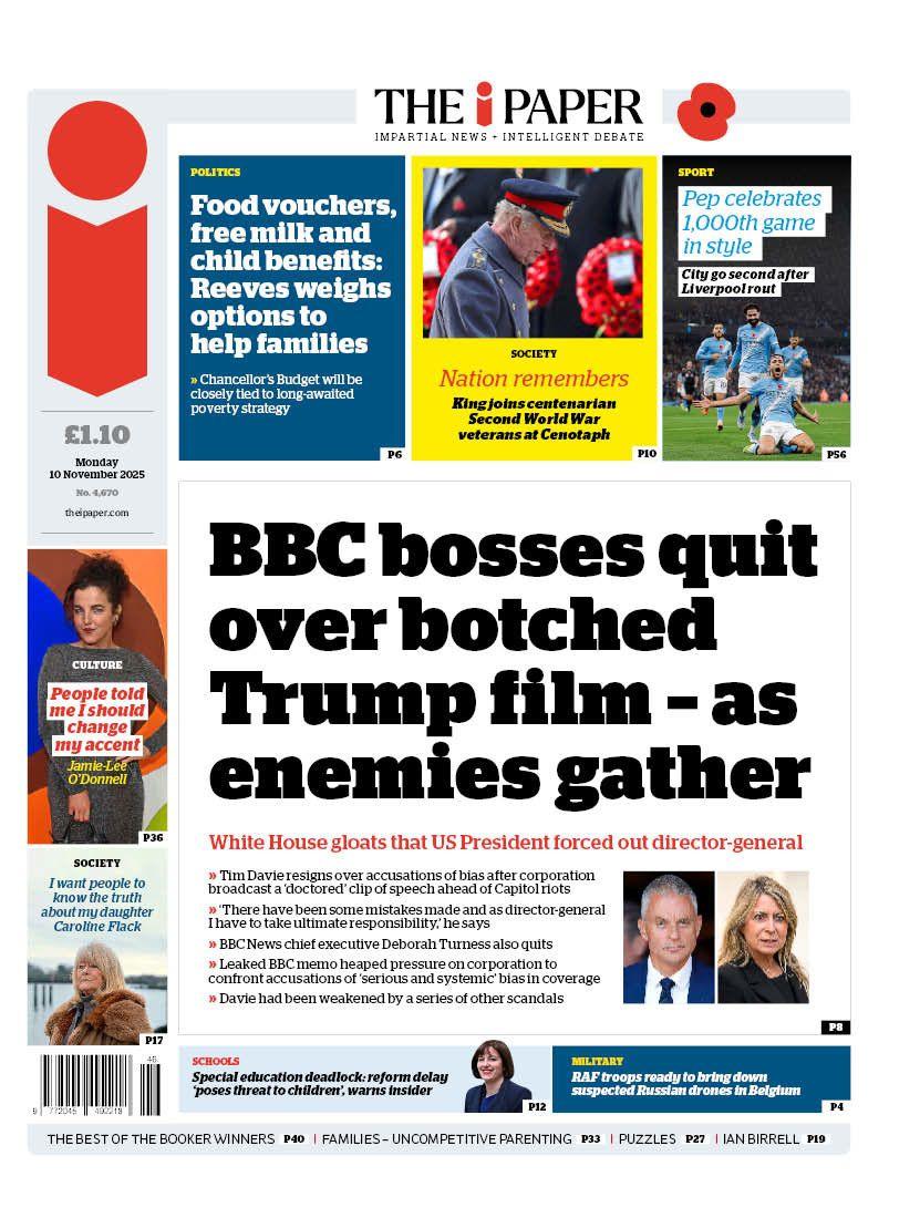 The headline on the front page of the i Paper reads: "BBC bosses quit over botched Trump film - as enemies gather". 
