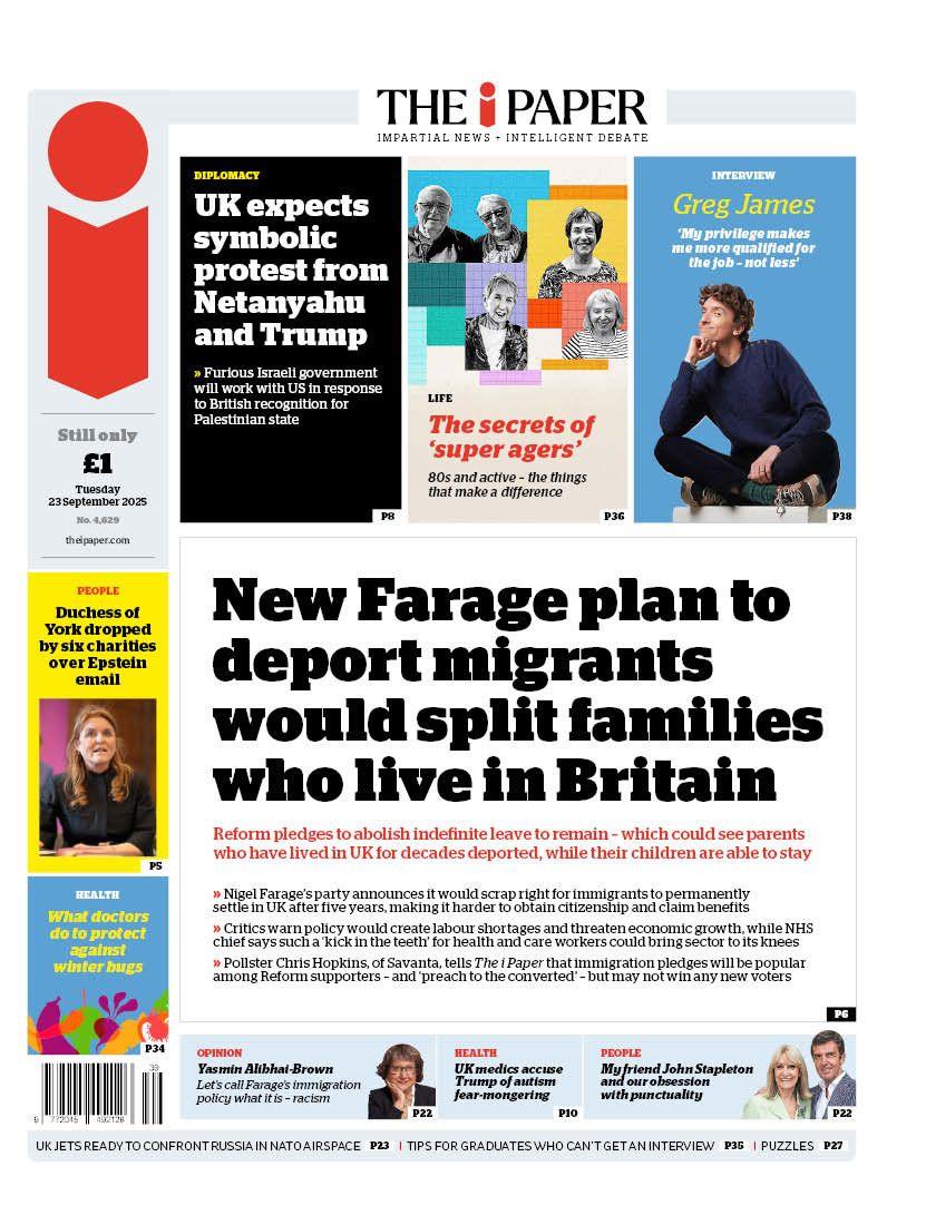 "New Farage plan to deport migrants would split families who live in Britain" reads the headline on the front page of The i Paper.