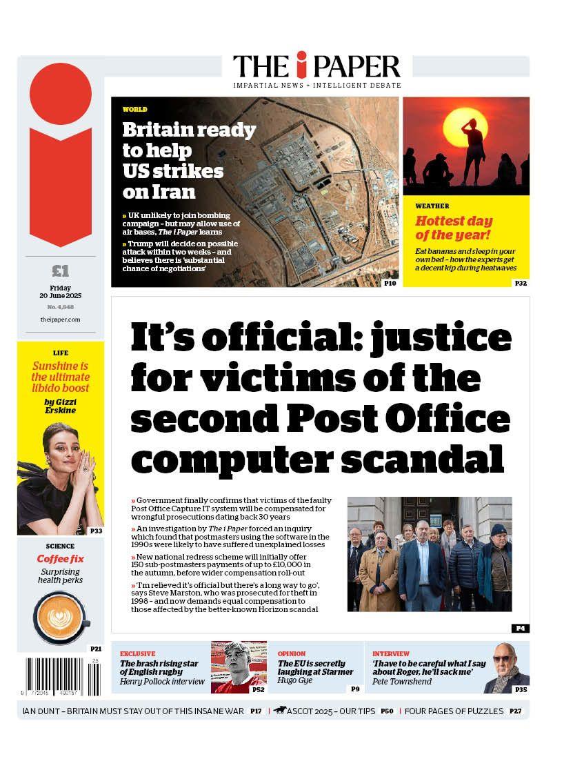 The headline on the front page of the i Paper reads: "It's official: justice for victims of the second Post Office computer scandal".