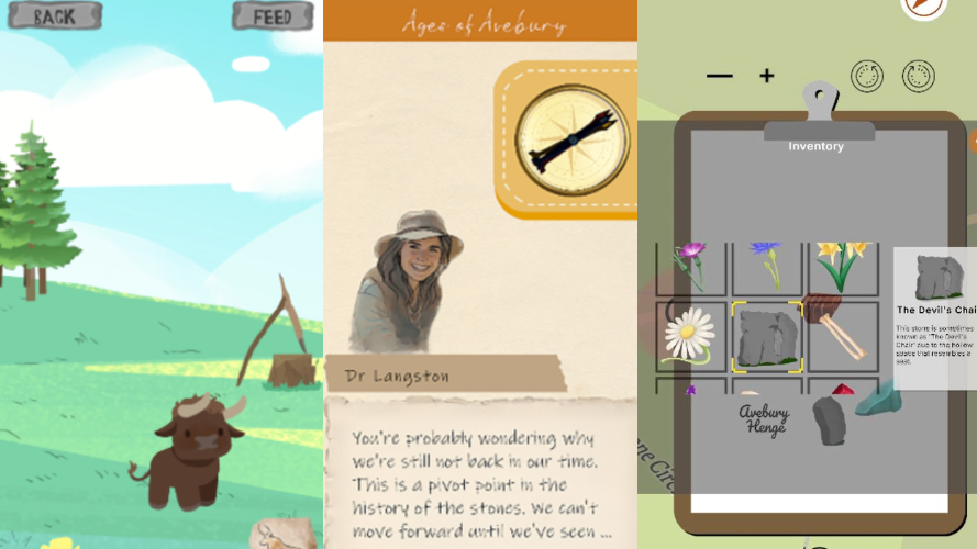 Three screenshots from three different games: on the left, a cartoon-style image, showing an ancient horned cow in a green landscape with blue sky and an option to feed it. In the middle, one called Ages of Avebury, with an artistic representation of a woman called Dr Langston, with some script indicating she is speaking. Image of a compass at the top. To the right, another graphic showing a clipboard with lots options of items to add to it from Avebury,