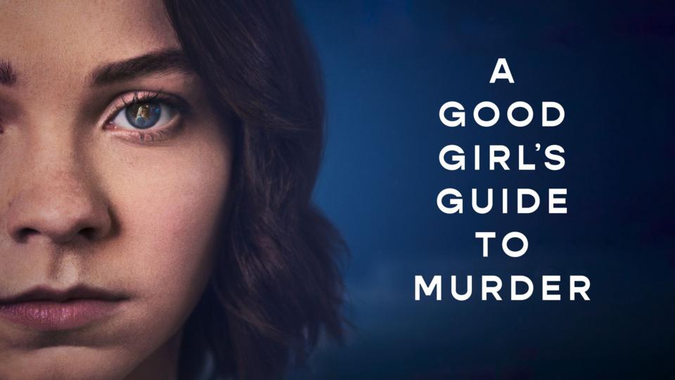A Good Girl's Guide to Murder S1